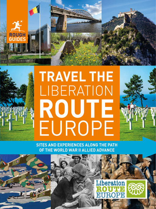 Title details for Rough Guides Travel the Liberation Route Europe (Travel Guide eBook) by Rough Guides - Wait list